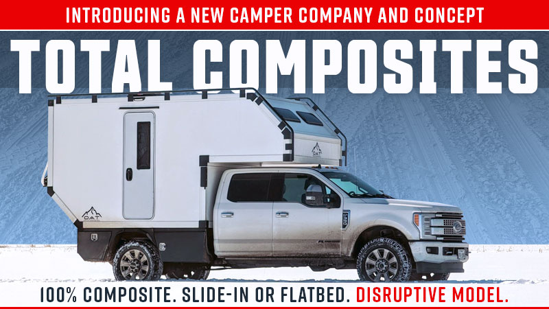 Introducing TOTAL COMPOSITES Truck Campers
